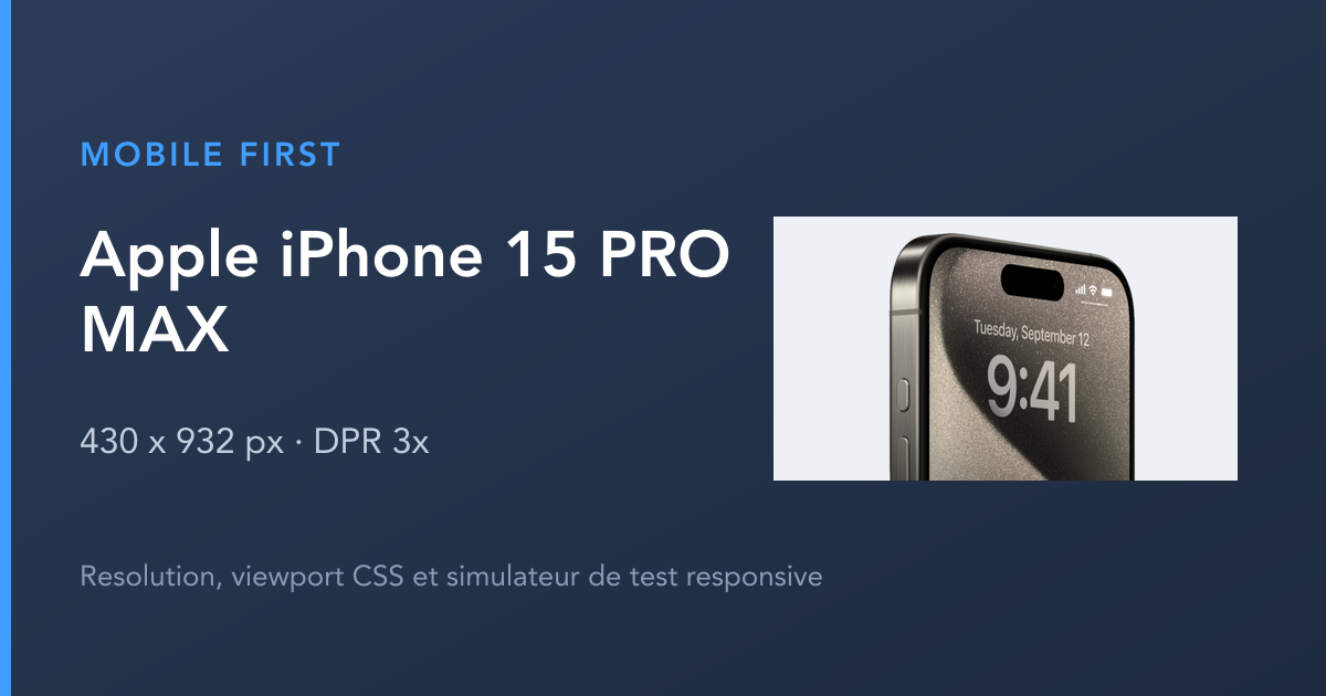 Apple iPhone 15 PRO MAX：解像度、CSSビューポート、シミュレーター